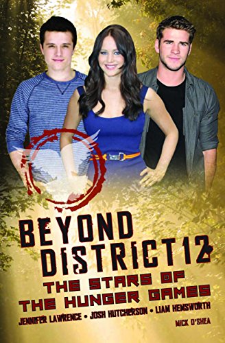 Beispielbild fr Beyond District 12: The Stars of the Hunger Games zum Verkauf von WorldofBooks