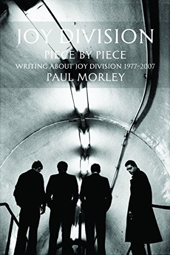 9780859655415: JOY DIVISION: PIECE BY PIECE: Writing About Joy Division 1977 2007