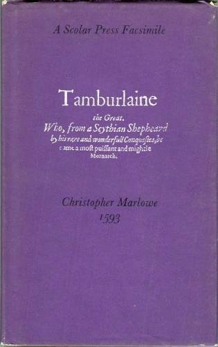 9780859670265: Tamburlaine the Great (A Scolar Press Facsimile)