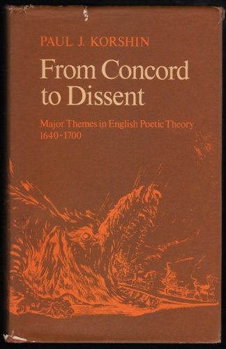 9780859671446: From concord to dissent;: Major themes in English poetic theory, 1640-1700