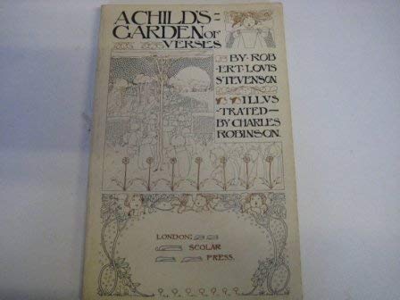 Stock image for A Child's Garden of Verses (Illustrated by Charles Robinson) for sale by GloryBe Books & Ephemera, LLC