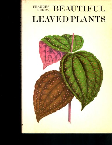 Stock image for Beautiful Leaved Plants for sale by WorldofBooks