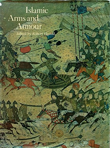 Beispielbild fr Islamic Arms and Armour zum Verkauf von Joseph Burridge Books