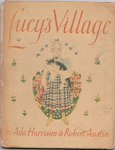 Stock image for Lucy's Village for sale by Goldstone Books