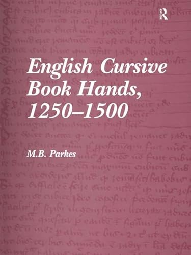 Stock image for English Cursive Book Hands, 1250-1500 for sale by GF Books, Inc.