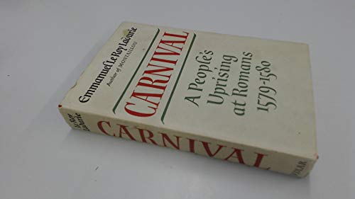 Stock image for Carnival: A People's Uprising at Romans 1579-1580 for sale by DBookmahn's Used and Rare Military Books