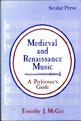 Beispielbild fr Medieval and Renaissance Music: A Performer's Guide zum Verkauf von Atticus Books