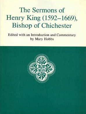 Stock image for The Sermons of Henry King (!592-1669), Bishop of Chichester for sale by The Calico Cat Bookshop