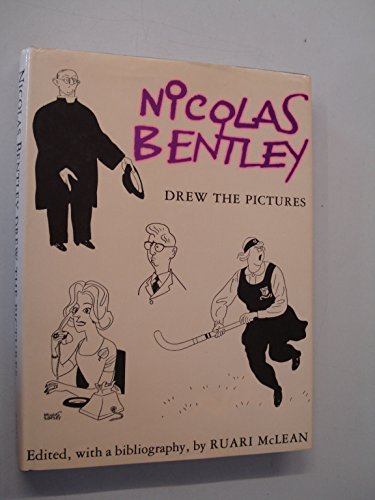 Beispielbild fr Nicolas Bentley Drew the Pictures zum Verkauf von WorldofBooks