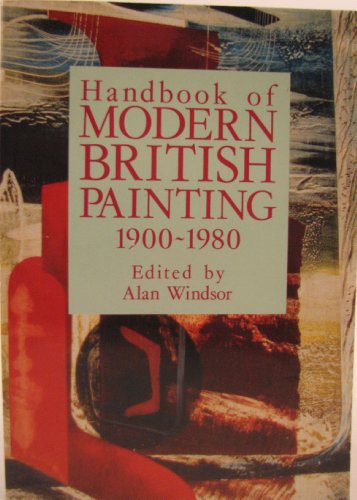 Imagen de archivo de Handbook of Modern British Painting, 1900-80 a la venta por WorldofBooks