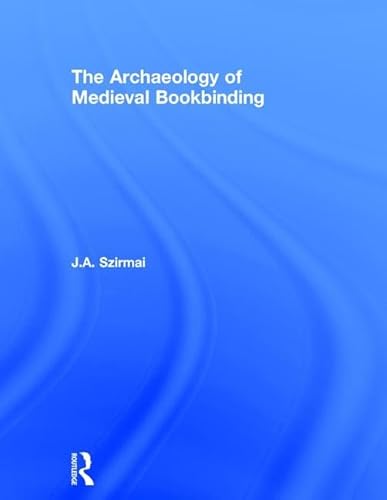 9780859679046: The Archaeology of Medieval Bookbinding