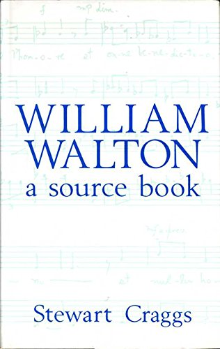 Beispielbild fr William Walton: A Source Book zum Verkauf von WorldofBooks