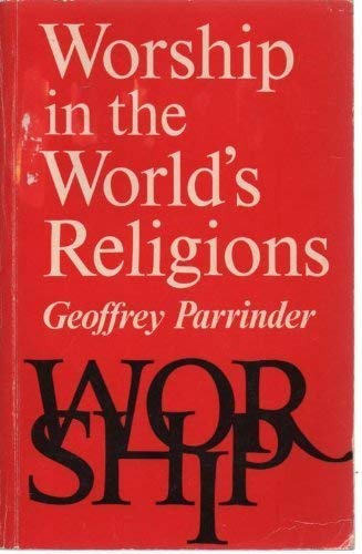 Beispielbild fr Worship in the World's Religions zum Verkauf von WorldofBooks