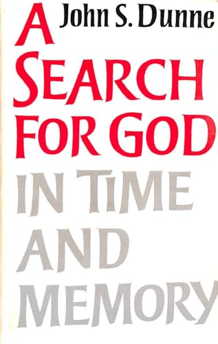 Beispielbild fr A Search for God in Time and Memory zum Verkauf von Anybook.com