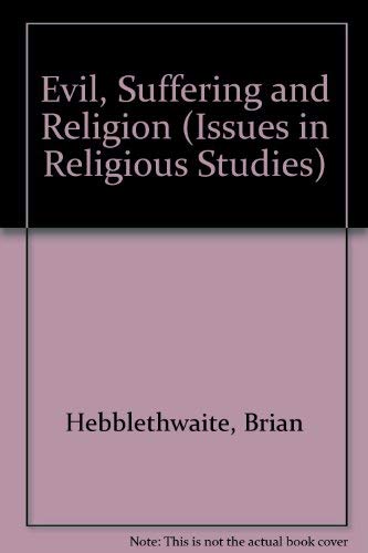 Imagen de archivo de Evil, Suffering and Religion (Issues in Religious Studies) a la venta por WorldofBooks