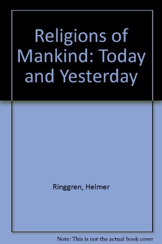 Religions of Mankind: Today and Yesterday (9780859691024) by Helmer Ringgren; A.V. Strom