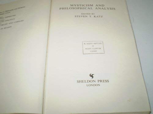 Beispielbild fr Mysticism and Philosophical Analysis. Edited by Steven T. Katz. FIRST EDITION : 1978. HARDBACK in JACKET. [ Studies in Philosophy and Religion ] zum Verkauf von Rosley Books est. 2000