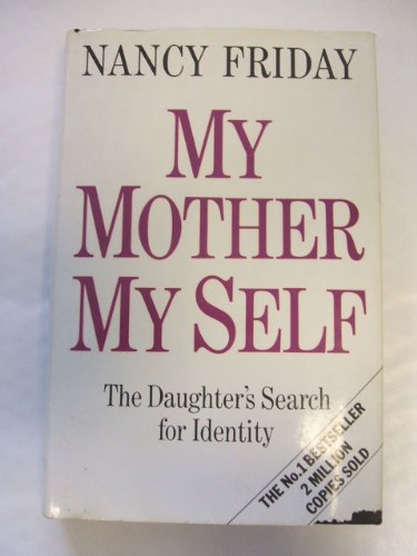 Stock image for My Mother, My Self for sale by WorldofBooks