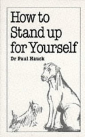 Imagen de archivo de How to Stand Up for Yourself (Overcoming common problems) a la venta por WorldofBooks