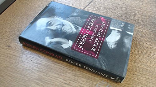 Joseph Conrad: Biography - Tennant, Roger