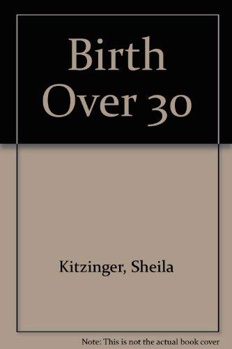 Stock image for Birth Over 30 for sale by MusicMagpie
