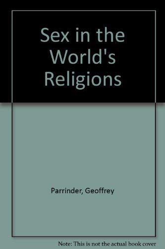 Stock image for Sex in the World's Religions. for sale by Henry Hollander, Bookseller
