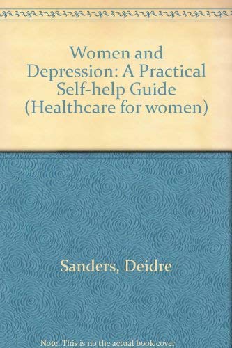 Imagen de archivo de Women and Depression (Healthcare for women) a la venta por Cambridge Rare Books