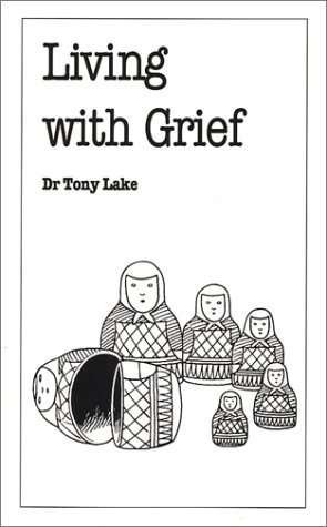 Imagen de archivo de Living with Grief (Overcoming common problems) a la venta por WorldofBooks
