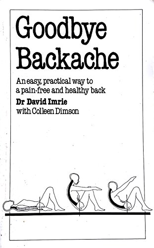 Stock image for Goodbye Backache for sale by GF Books, Inc.