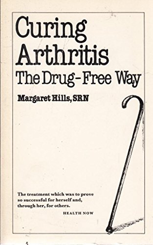 9780859694490: Curing Arthritis the Drug-Free Way