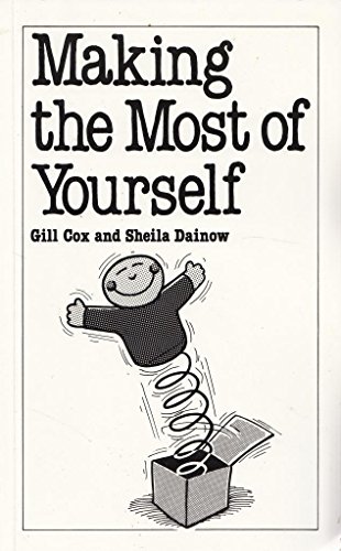 Stock image for Making the Most of Yourself (Overcoming Common Problems) for sale by Goldstone Books