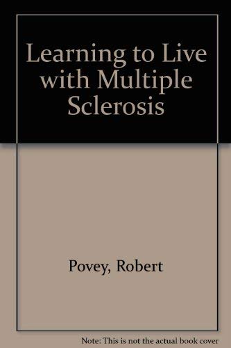 9780859694865: Learning to Live with Multiple Sclerosis