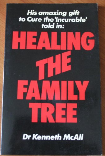 Imagen de archivo de Healing the Family Tree a la venta por SecondSale