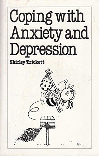 Stock image for Coping with Anxiety and Depression (Overcoming common problems) for sale by WorldofBooks