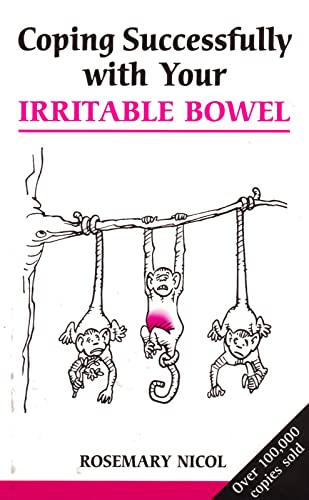 Beispielbild fr Coping Successfully with Your Irritable Bowel (Overcoming common problems) zum Verkauf von WorldofBooks