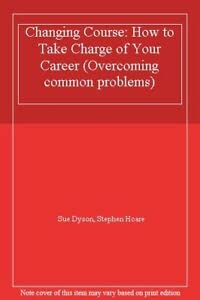 9780859696173: Changing Course: How to Take Charge of Your Career