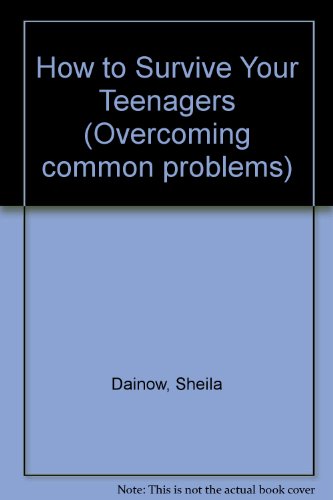9780859696302: How to Survive Your Teenagers (Overcoming common problems)