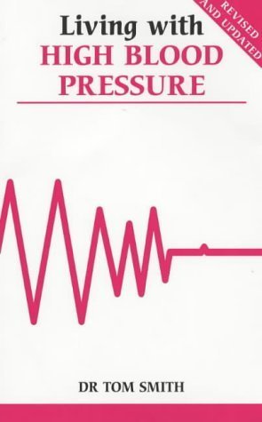 Beispielbild fr Living with High Blood Pressure (Overcoming common problems) zum Verkauf von Reuseabook
