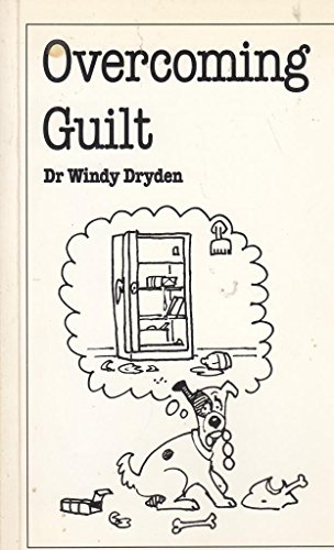 Beispielbild fr Overcoming Guilt (Overcoming Common Problems S.) zum Verkauf von WorldofBooks