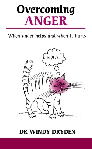 Imagen de archivo de Overcoming Anger: When Anger Helps And When It Hurts a la venta por SecondSale