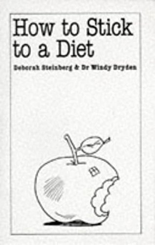 Stock image for How to Stick to a Diet (Overcoming common problems) for sale by WorldofBooks