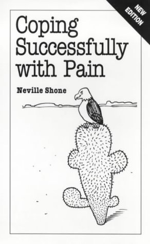 Imagen de archivo de Coping Successfully with Pain (Overcoming common problems) a la venta por WorldofBooks