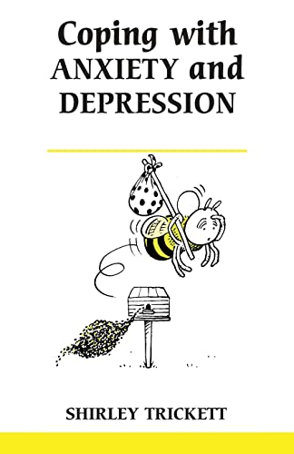 Beispielbild fr Coping with Anxiety and Depression (Overcoming Common Problems) zum Verkauf von WorldofBooks