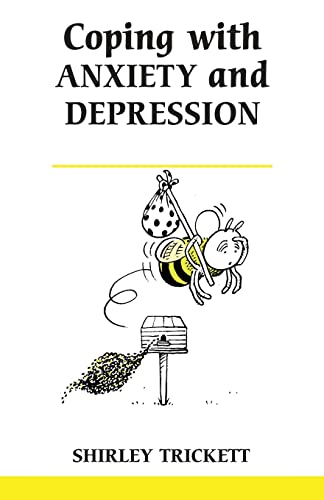 Stock image for Coping with Anxiety and Depression (Overcoming Common Problems) for sale by WorldofBooks