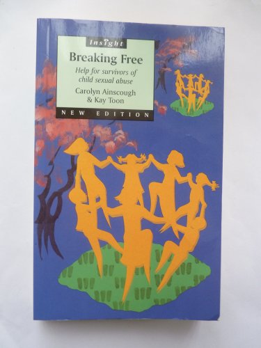 

Breaking Free: Help for survivors of child sexual abuse