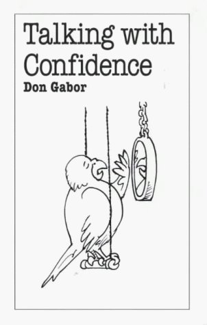 Imagen de archivo de Talking with Confidence (Overcoming common problems) a la venta por Goldstone Books