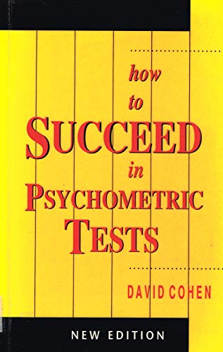 How to Succeed in Psychometric Tests (9780859698238) by Cohen, David