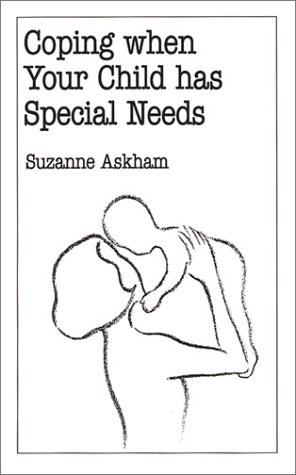 Beispielbild fr Coping When Your Child Has Special Needs (Overcoming Common Problems S.) zum Verkauf von AwesomeBooks