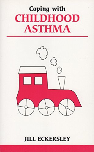 Stock image for Coping with Childhood Asthma for sale by The London Bookworm