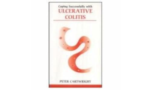 9780859699174: Coping Successfully With Ulcerative Colitis (Overcoming Common Problems)